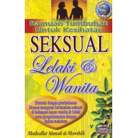 RAMUAN TUMBUHAN UNTUK KESIHATAN SEKSUAL LELAKI & PEREMPUAN